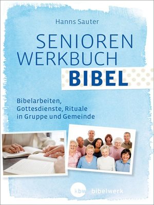 cover image of SeniorenWerkbuch Bibel